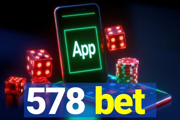 578 bet